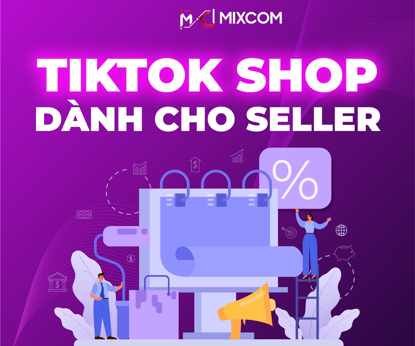 Tiktok Shop dành cho Seller